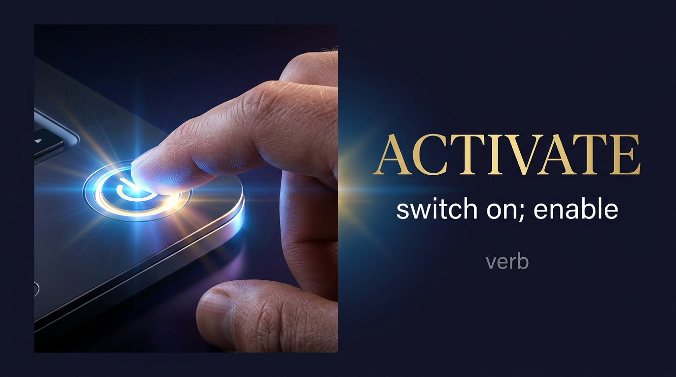 Activate (يُفعِّل) — illustrated meaning of the English word Activate on GL Dictionary