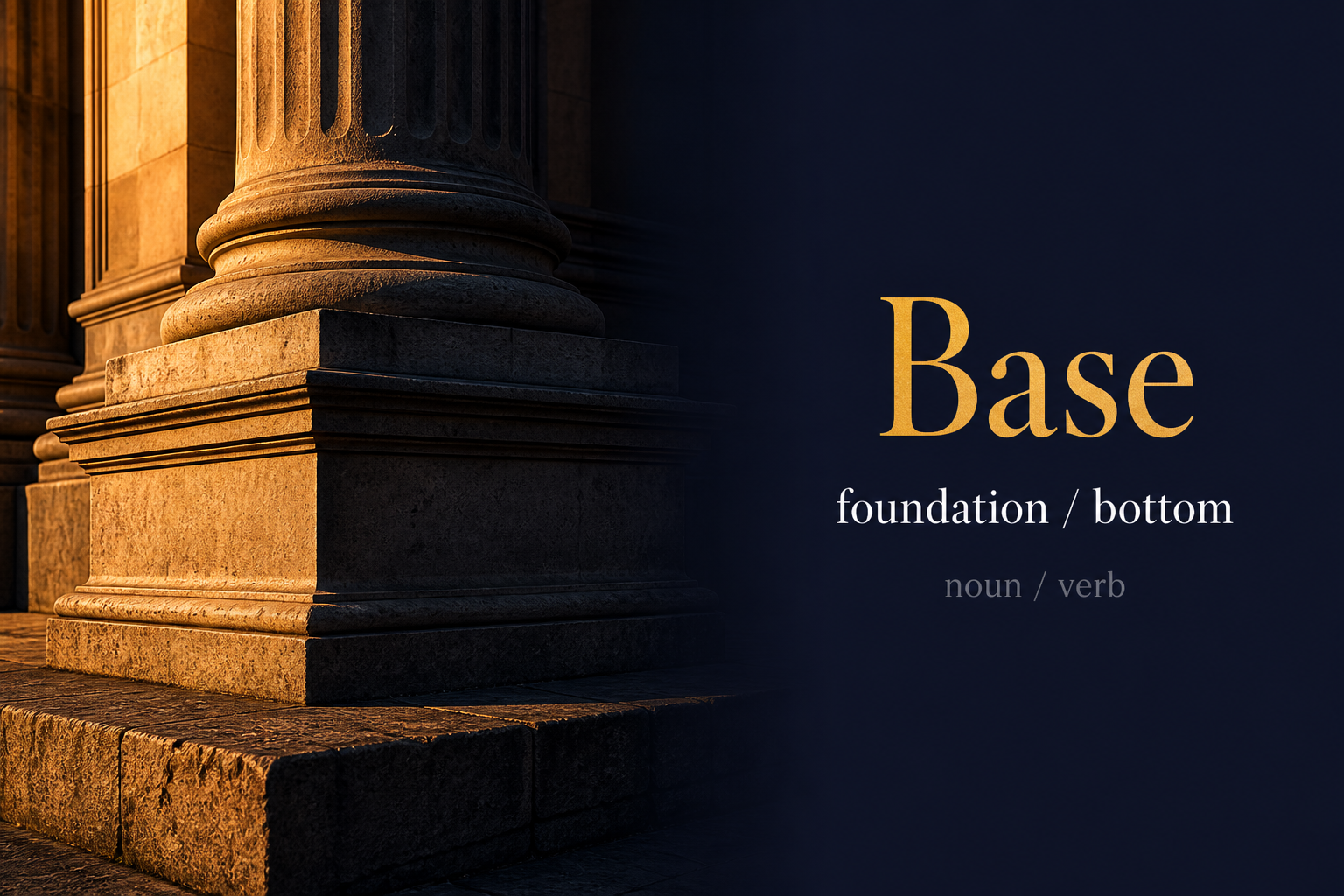 Base (قاعدة / أساس) — illustrated meaning of the English word Base on GL Dictionary