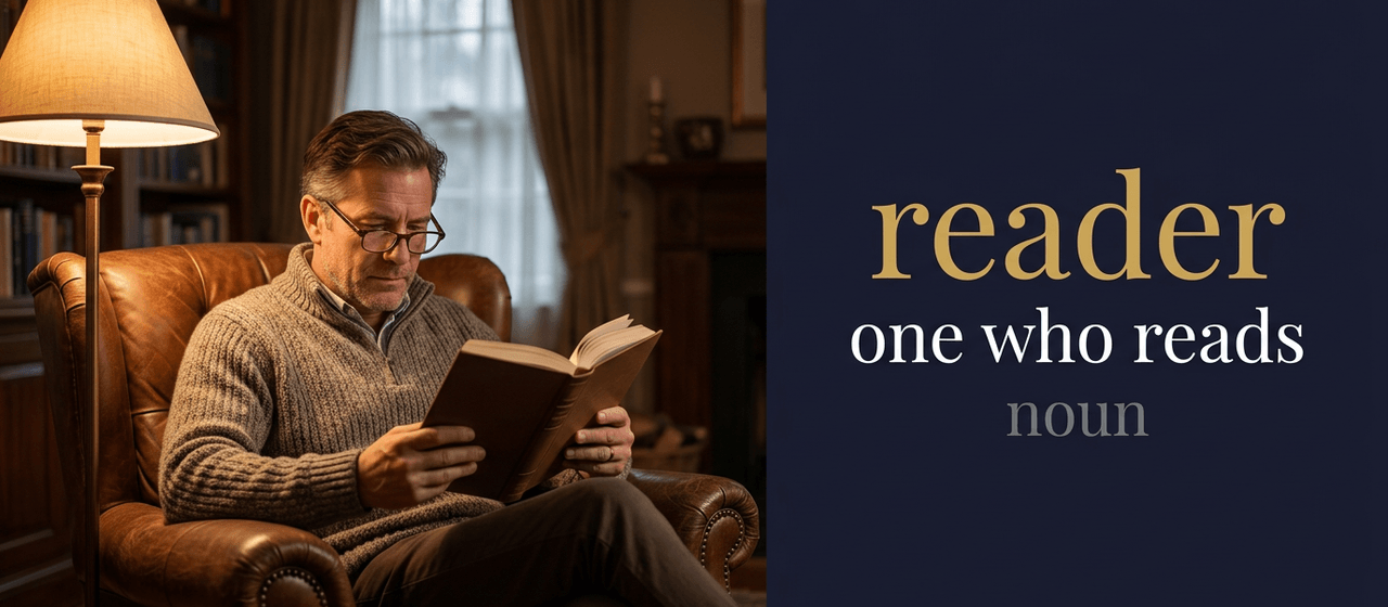 Reader (شخص يقرأ الكتب والمواد المكتوبة) — illustrated meaning of the English word Reader on GL Dictionary